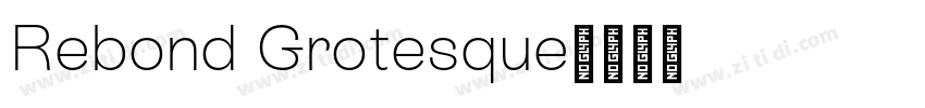 Rebond Grotesque字体转换